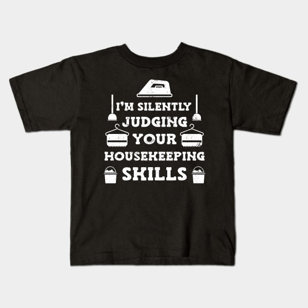 Housekeeper Kids T-Shirt by TheBestHumorApparel